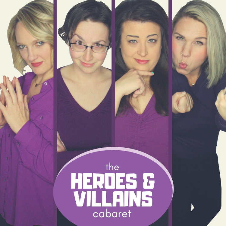 The Heroes and Villains Cabaret