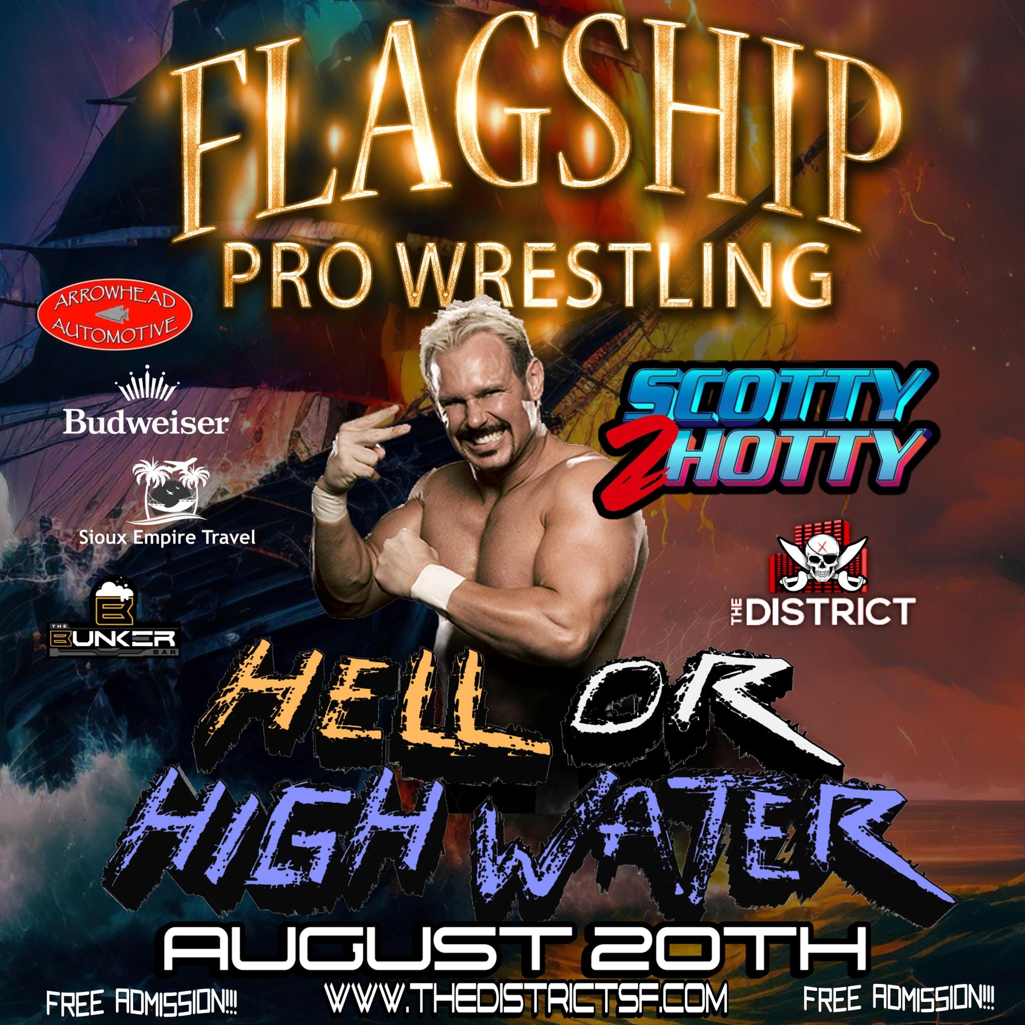 Flagship Pro Wrestling Presents: Hell Or High Water ⋆ Whats Going On ...